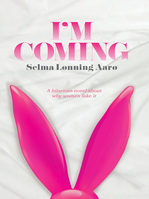 Title details for I'm Coming by Selma Lønning Aarø - Available